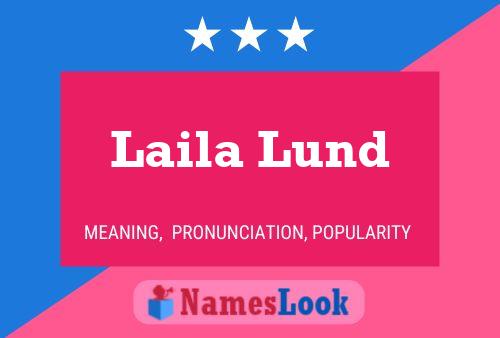 Affiche de nom Laila Lund