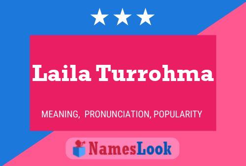 Affiche de nom Laila Turrohma