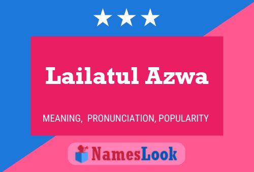 Affiche de nom Lailatul Azwa