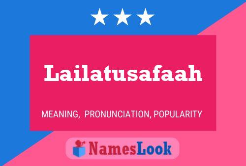 Affiche de nom Lailatusafaah