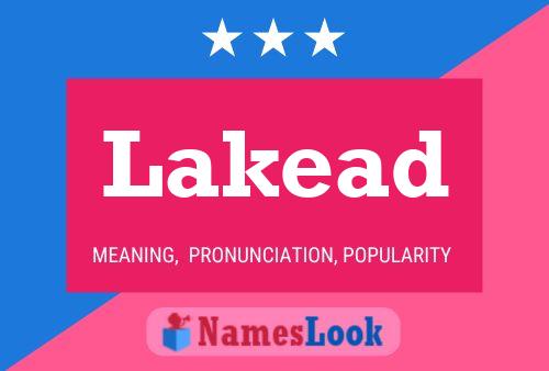 Affiche de nom Lakead