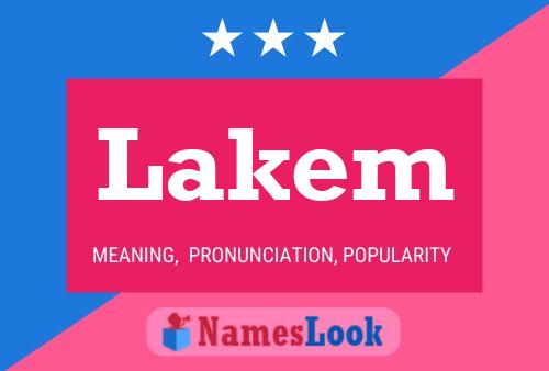 Affiche de nom Lakem