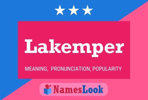 Affiche de nom Lakemper