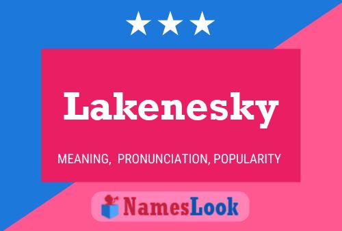 Affiche de nom Lakenesky