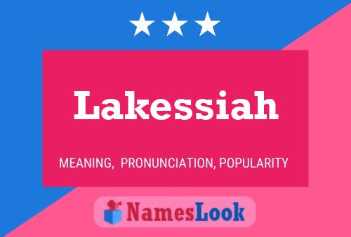 Affiche de nom Lakessiah