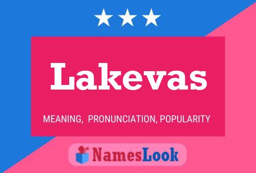 Affiche de nom Lakevas