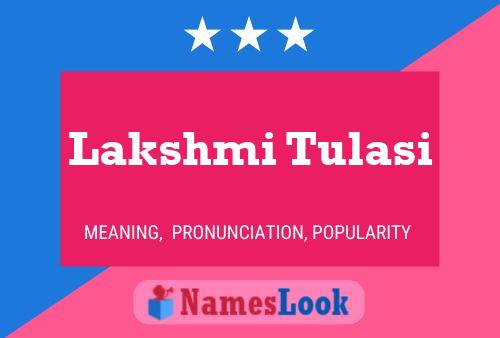 Affiche de nom Lakshmi Tulasi