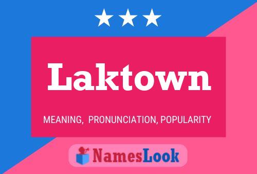 Affiche de nom Laktown