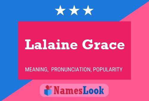 Affiche de nom Lalaine Grace