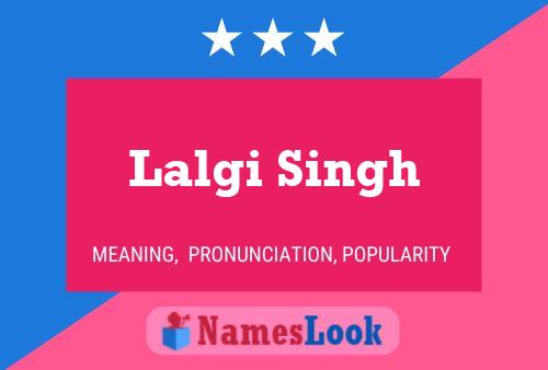 Affiche de nom Lalgi Singh