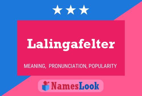 Affiche de nom Lalingafelter