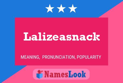 Affiche de nom Lalizeasnack