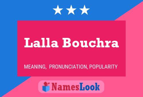 Affiche de nom Lalla Bouchra