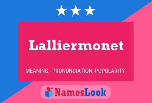 Affiche de nom Lalliermonet