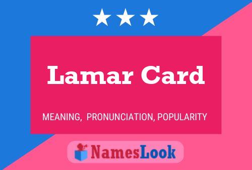 Affiche de nom Lamar Card