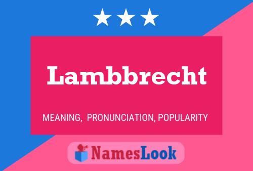 Affiche de nom Lambbrecht