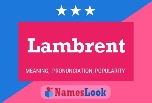 Affiche de nom Lambrent