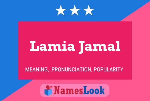 Affiche de nom Lamia Jamal