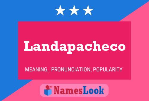 Affiche de nom Landapacheco