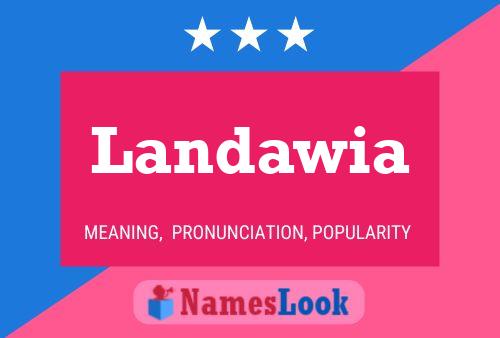 Affiche de nom Landawia