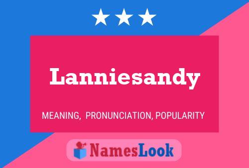 Affiche de nom Lanniesandy