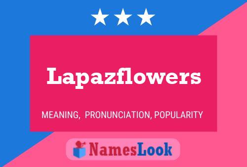 Affiche de nom Lapazflowers