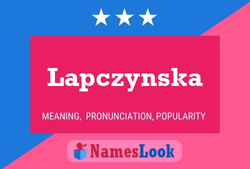 Affiche de nom Lapczynska