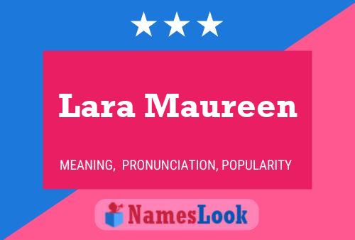 Affiche de nom Lara Maureen