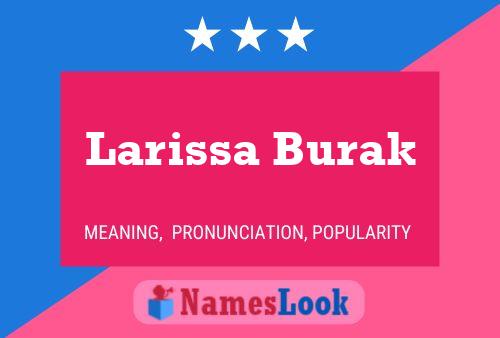 Affiche de nom Larissa Burak