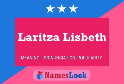 Affiche de nom Laritza Lisbeth