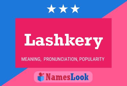 Affiche de nom Lashkery