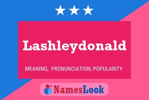 Affiche de nom Lashleydonald