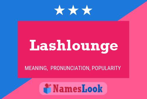 Affiche de nom Lashlounge