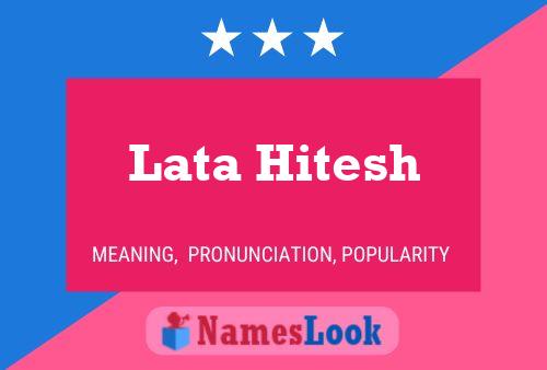 Affiche de nom Lata Hitesh