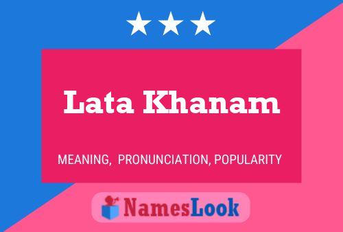 Affiche de nom Lata Khanam