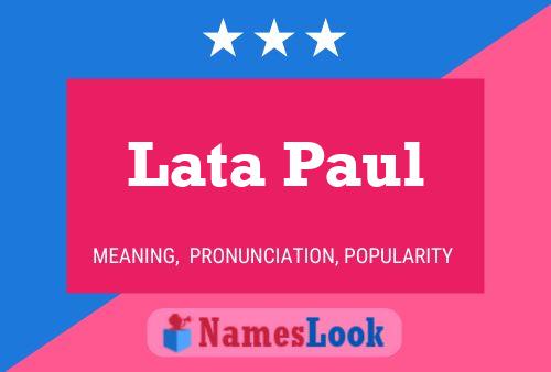 Affiche de nom Lata Paul