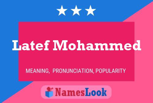 Affiche de nom Latef Mohammed