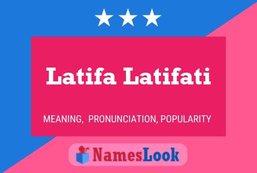 Affiche de nom Latifa Latifati