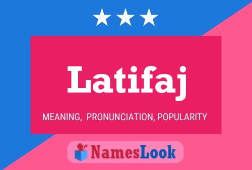 Affiche de nom Latifaj