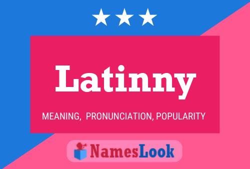 Affiche de nom Latinny