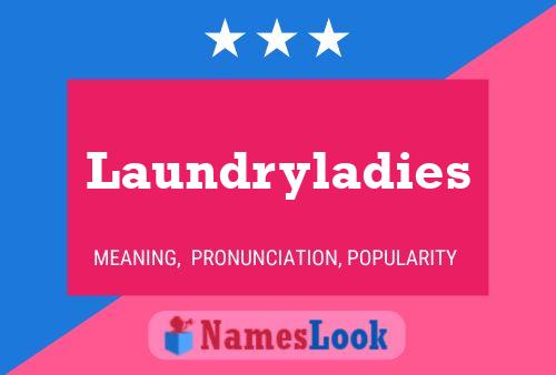 Affiche de nom Laundryladies