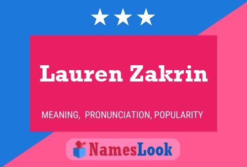 Affiche de nom Lauren Zakrin