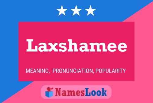 Affiche de nom Laxshamee