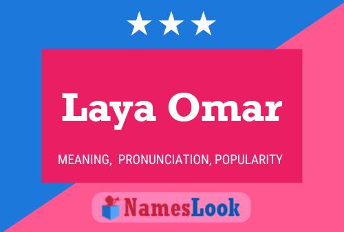 Affiche de nom Laya Omar