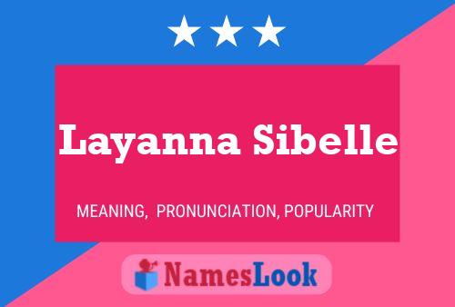 Affiche de nom Layanna Sibelle