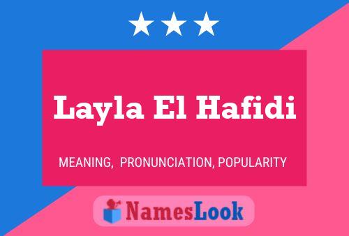 Affiche de nom Layla El Hafidi