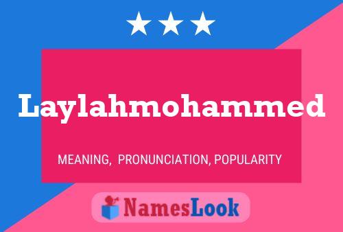 Affiche de nom Laylahmohammed