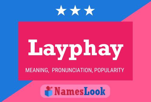 Affiche de nom Layphay