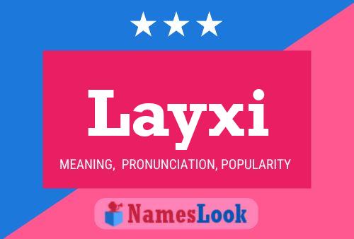 Affiche de nom Layxi