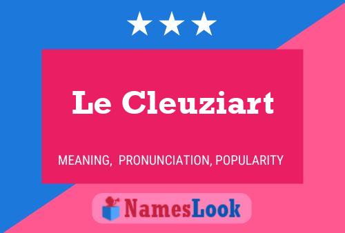 Affiche de nom Le Cleuziart